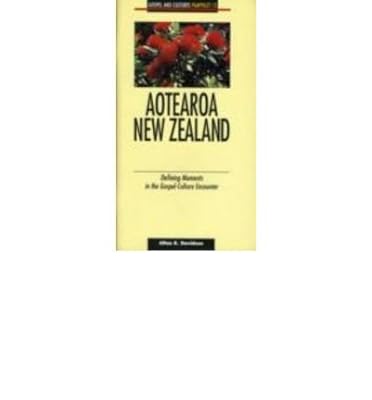 Aotearoa New Zealand: Defining Moments in the Gospel-Culture Encounter-Pamphlet #12