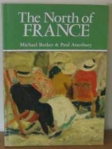 North of France a Guide to Art Literature by Michael Barker