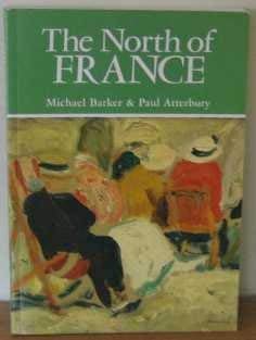 North of France a Guide to Art Literature by Michael Barker