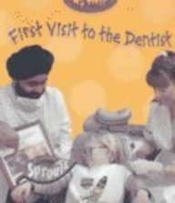 First Visit to the Dentist (My First)