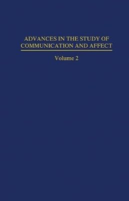 Nonverbal Communication of Aggression (Advances in the Study of Communication and Affect Book 2)