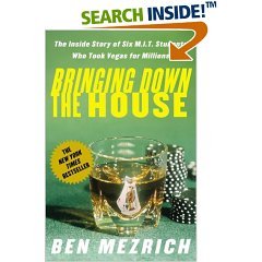 21: Bringing Down the House - Movie Tie-In: The Inside Story of Six M.I.T. Students Who Took Vegas for Millions