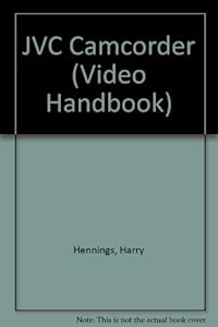 Jvc Camcorder Handbook by Hove Foto Books