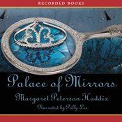 Palace of Mirrors by Margaret Peterson Haddix