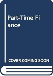 Part-Time Fianc