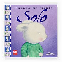 Cuando me siento solo/ When I'm Feeling Lonely (Spanish Edition)