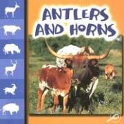 Antlers and Horns (Let's Look at Animals Discovery Library) by Jason Cooper