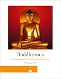 Buddhismus: Ein Grundlagenwerk für Lehrende, Lernende und alle Interessierten - Dominique Side