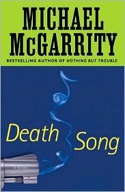 Death Song by Michael McGarrity