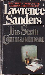 The Sixth Commandment (The Commandment Series Book 1) by Lawrence Sanders