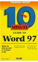 Ten Minute Guide to Word 97 by Peter G. Aitken