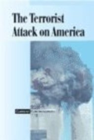 Current Controversies - The Terrorist Attack on America (paperback edition) by James Haley