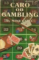 Caro on Gambling by Mike Caro