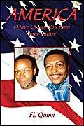 America: I Have Chosen You from Your Father by Fl Quinn