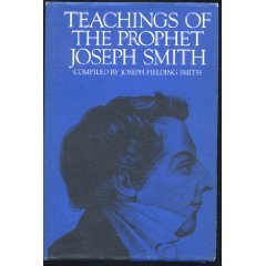 Teachings of the Prophet Joseph Smith