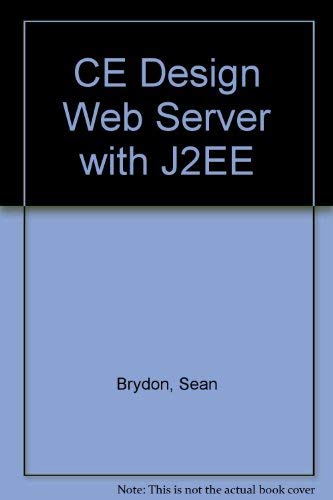 CE Design Web Server with J2EE by Sean Brydon