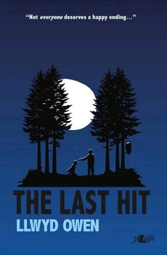 The Last Hit by Llwyd Owen