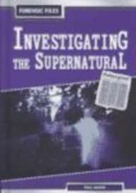 Investigating the Supernatural (Forensic Files)
