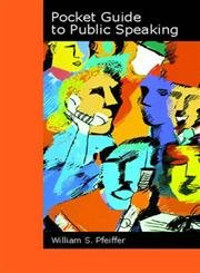 Pocket Guide to Public Speaking by William S. Pfeiffer