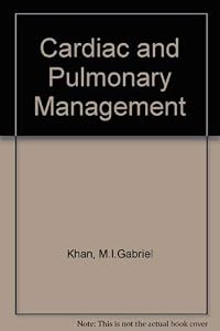 Cardiac and Pulmonary Management
