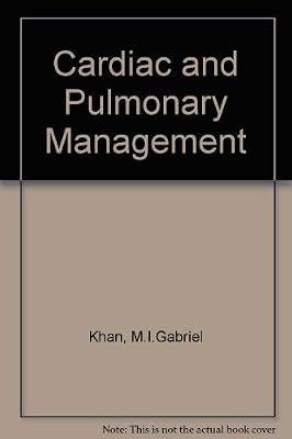 Cardiac and Pulmonary Management