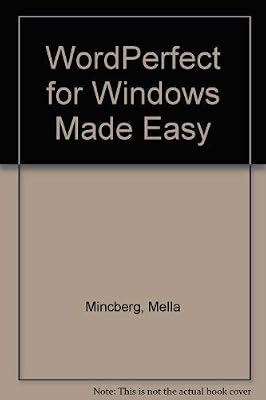WordPerfect for Windows made easy