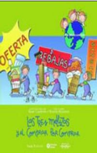 Tres mellizas y el comprar por comprar, Las