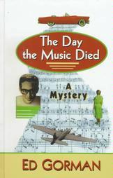 The Day the Music Died: A Mystery by Edward Gorman