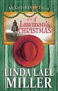 A Lawman's Christmas by Linda Lael Miller