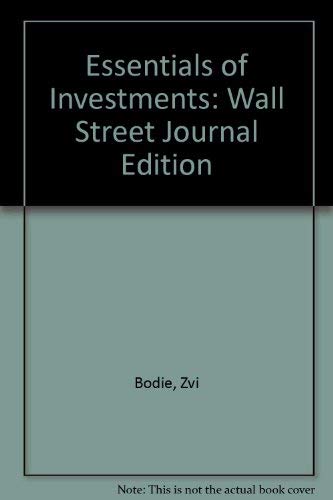 Essentials of Investments by Zvi Bodie