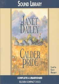 Calder Pride: Library Edition by Janet Dailey