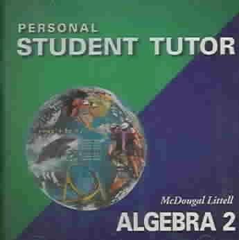 Algebra 2: Personal Student Tutor by Littell McDougal