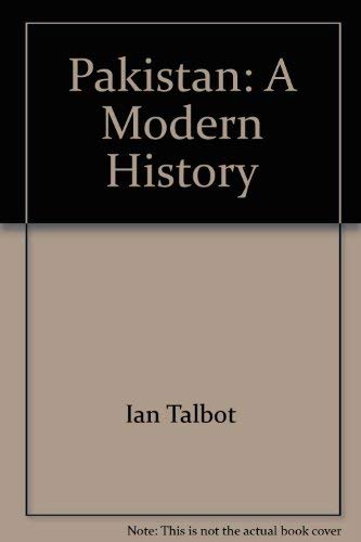 Pakistan: A Modern History by Ian Talbot
