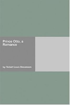 Prince Otto: A Romance