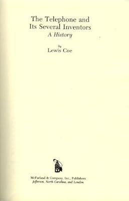 The Telephone and Its Several Inventors: A History
