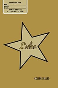 Composition Book, Personalized Luke Gold Star Matte Cover, College Ruled Pages: 6x9 Inches, 100 Pages, Personalised and Perfect for Class, Work, Journaling, Recipes, Notes