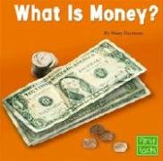 What Is Money? (Learning about Money)
