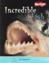 Incredible Fish (Freestyle Express: Incredible Creatures) by John Townsend