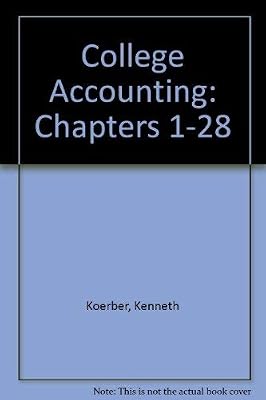 College Accounting, Chapters 1-28