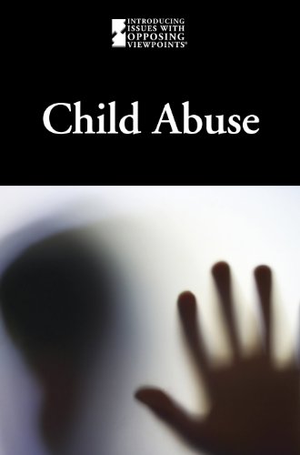 Child Abuse (Introducing Issues With Opposing Viewpoints) by Jacqueline Langwith