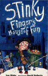 Stinky Finger's House of Fun by Jon Blake