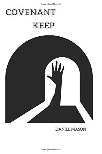 Covenant Keep by Daniel Mason