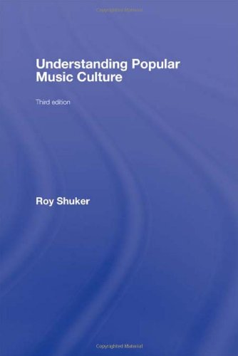 Understanding Popular Music Culture by Roy Shuker