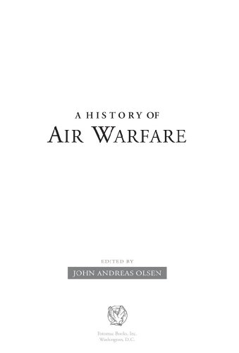 A History of Air Warfare by John Andreas Olsen