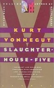 Slaughterhouse-five or the Children's Crusade: A Duty Dance With Death by Kurt Vonnegut