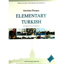 Elementary Turkish: A Compelete Course for Beginners (Turk Dilleri Arastirmalari Dizisi) (English and Turkish Edition) by Kurtulus Oztopcu