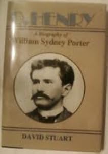 O. Henry: A Biography of William Sydney Porter
