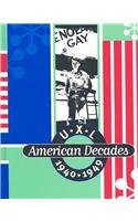 UXL American Decades (1940-49) by Sara Pendergast
