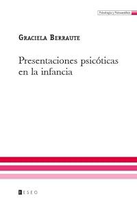 Presentaciones Psicóticas En La Infancia (Spanish Edition)