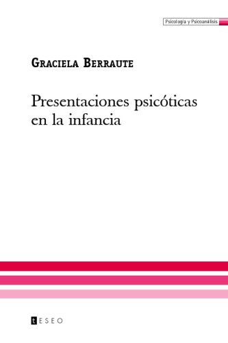 Presentaciones Psicóticas En La Infancia (Spanish Edition) by unknown author